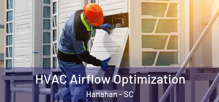  HVAC Airflow Optimization Hanahan - SC